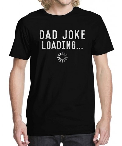 Men's Dad Joke Loading Graphic T-shirt $19.59 T-Shirts