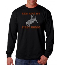 Men's This Ain't My First Rodeo Word Art Long Sleeve T-shirt Black $16.40 T-Shirts